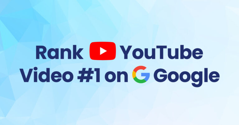 How to Rank YouTube Videos on the First Page of Google
